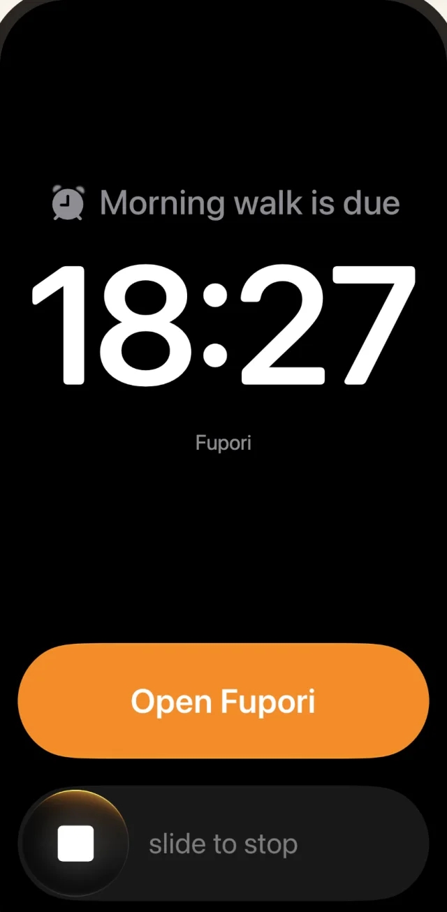 A full-screen alarm reading “Morning walk is due” with an Open Fupori button.